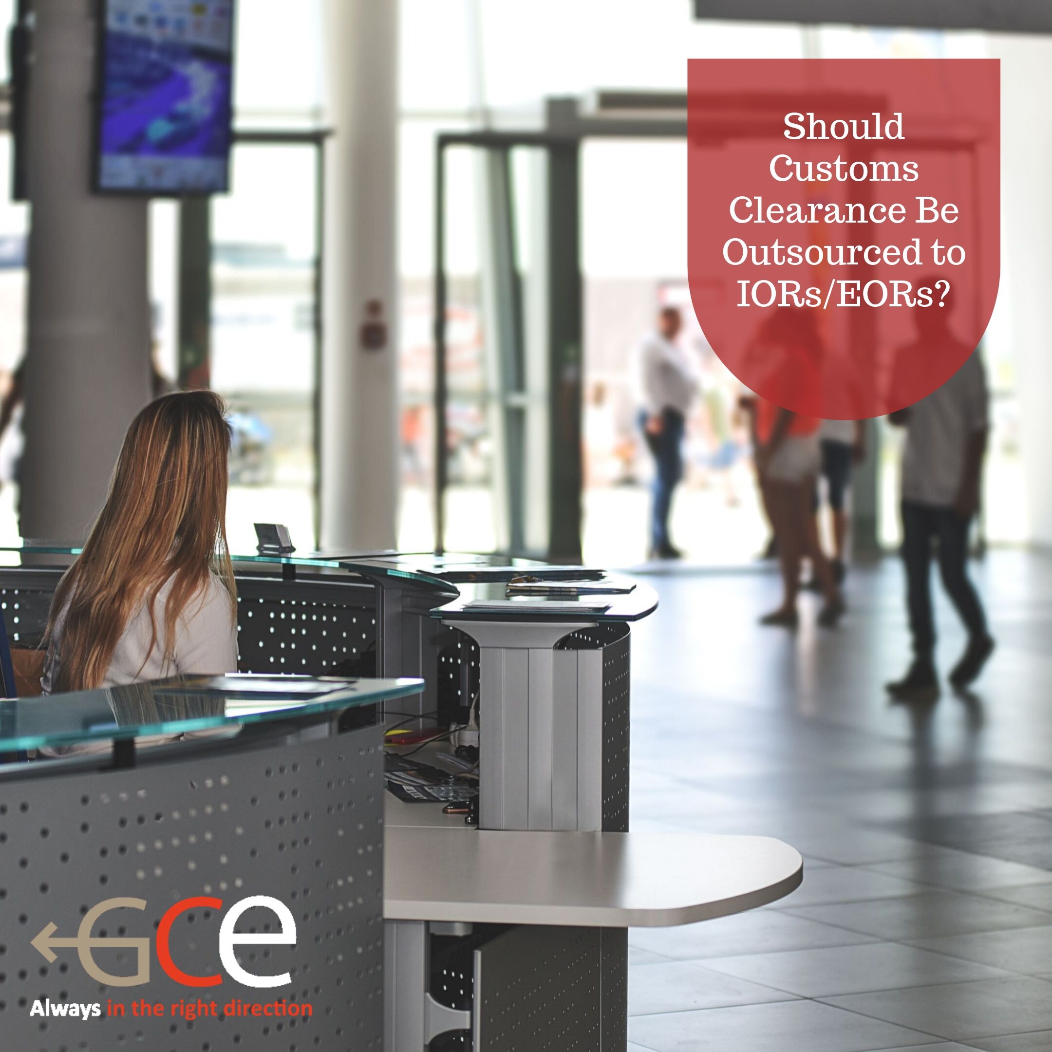 How to Decide If Custom Clearance Should Be Outsourced to IORs
